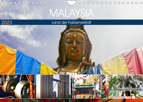 Malaysia – Land der Farbenvielfalt (Wandkalender 2023 DIN A4 quer) von by Sylvia Seibl,  CrystalLights