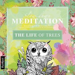 Malbuch Erwachsene Entspannung: The Life of Trees von Wirth,  Lisa