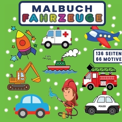 MALBUCH FAHRZEUGE mit 66 MOTIVE auf 136 SEITEN von Collection,  S & L Creative