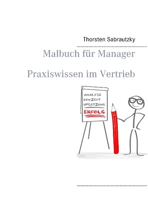 Malbuch für Manager von Sabrautzky,  Thorsten