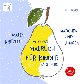 Malbuch Kinder ab 2 Jahre. Erstes Malen und Kritzeln