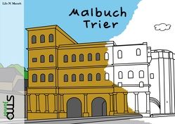 Malbuch Trier von Lilo,  N. Marath