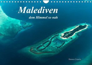 Malediven – dem Himmel so nah (Wandkalender 2022 DIN A4 quer) von cmarits,  hannes