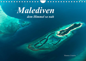 Malediven – dem Himmel so nah (Wandkalender 2023 DIN A4 quer) von cmarits,  hannes