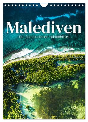 Malediven – Der Sehnsuchtsort schlechthin. (Wandkalender 2024 DIN A4 hoch), CALVENDO Monatskalender von SF,  SF