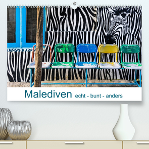 Malediven – echt – bunt – anders (Premium, hochwertiger DIN A2 Wandkalender 2023, Kunstdruck in Hochglanz) von Blome,  Dietmar