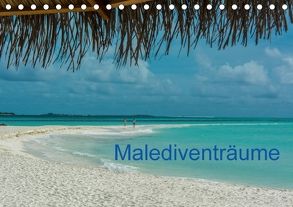Malediventräume (Tischkalender 2018 DIN A5 quer) von Blome,  Dietmar
