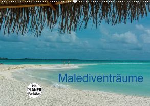 Malediventräume (Wandkalender 2018 DIN A2 quer) von Blome,  Dietmar