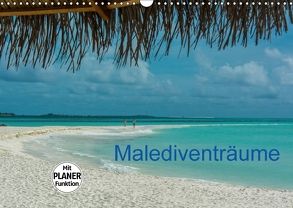 Malediventräume (Wandkalender 2018 DIN A3 quer) von Blome,  Dietmar