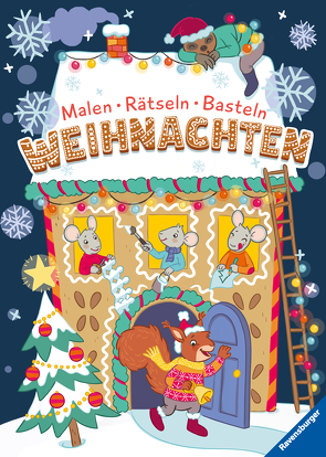 Malen – Rätseln – Basteln: Weihnachten von Faust,  Christine, Peikert,  Marlit, Pustlauk,  Thilo