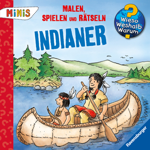 Malen, Spielen und Rätseln: Indianer von Bunse,  Rolf, Pöltl,  Michael, Stefan Lohr