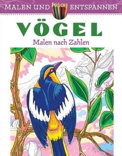 Malen und entspannen: Malen nach Zahlen – Vögel von Toufexis,  George