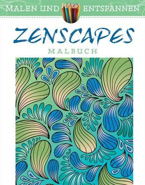 Malen und entspannen: Zenscapes von Mazurkiewicz,  Jessica