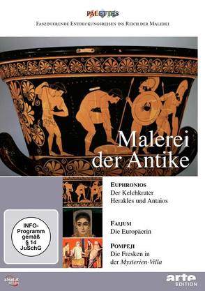 Malerei der Antike: Euphronios – Faijum – Pompeji von Jaubert,  Alain