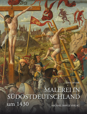 Malerei in Südostdeutschland um 1430 von Janzen,  Svea