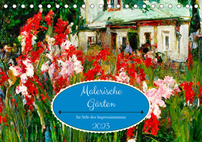 Malerische Gärten – Im Stile des Impressionismus (Tischkalender 2023 DIN A5 quer) von Frost,  Anja