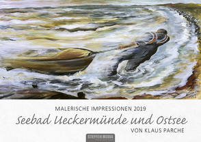 Malerische Impressionen 2019 – Seebad Ueckermünde und Ostsee von Parche,  Klaus