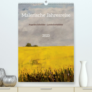 Malerische Jahresreise (Premium, hochwertiger DIN A2 Wandkalender 2023, Kunstdruck in Hochglanz) von Scheibler,  Angelika