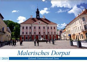 Malerisches Dorpat – Estlands Universitätsstadt Tartu (Wandkalender 2019 DIN A2 quer) von von Loewis of Menar,  Henning