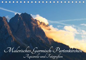 Malerisches Garmisch Partenkirchen – Aquarelle und Fotografien (Tischkalender 2021 DIN A5 quer) von Dürr,  Brigitte