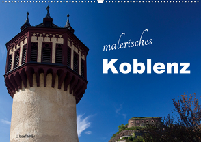 Malerisches Koblenz (Wandkalender 2021 DIN A2 quer) von boeTtchEr,  U