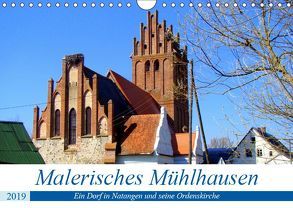 MALERISCHES MÜHLHAUSEN – Ein Dorf in Natangen und seine Ordenskirche (Wandkalender 2019 DIN A4 quer) von von Loewis of Menar,  Henning