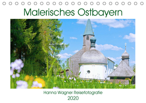 Malerisches Ostbayern (Tischkalender 2020 DIN A5 quer) von Wagner,  Hanna