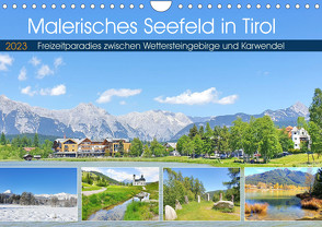 Malerisches Seefeld in Tirol (Wandkalender 2023 DIN A4 quer) von Schimmack,  Michaela