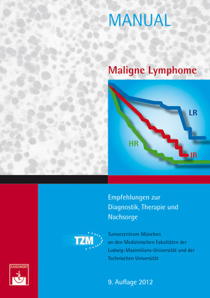 Maligne Lymphome von Dreyling,  M., Tumorzentrum München