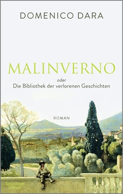 Malinverno oder Die Bibliothek der verlorenen Geschichten von Dara,  Domenico, Mehrmann,  Anja
