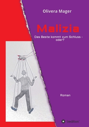 Malizia – Das Beste kommt zum Schluss – oder? von Mager,  Olivera