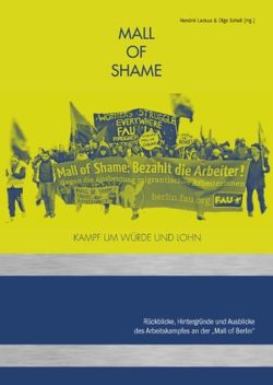 Mall of Shame – Kampf um Würde und Lohn von Lackus,  Hendrik, Schell,  Olga