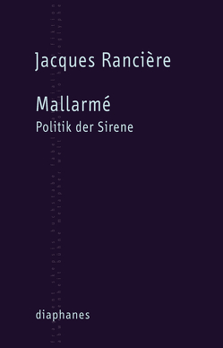 Mallarmé von Rancière,  Jacques, Steurer,  Richard