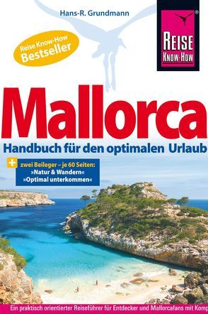 Mallorca: Das Handbuch für den optimalen Urlaub (Reiseführer) von Grundmann,  Hans R