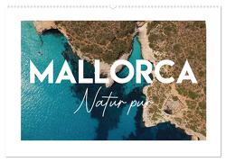 Mallorca – Natur pur (Wandkalender 2024 DIN A2 quer), CALVENDO Monatskalender von Aire Films,  Al