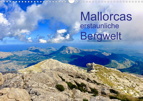 Mallorcas erstaunliche Bergwelt (Wandkalender 2022 DIN A3 quer) von Werner,  Reinhard