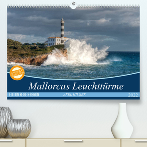 Mallorcas Leuchttürme (Premium, hochwertiger DIN A2 Wandkalender 2022, Kunstdruck in Hochglanz) von Hilger,  Axel