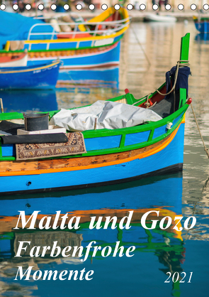 Malta und Gozo – Farbenfrohe Momente (Tischkalender 2021 DIN A5 hoch) von Waurick,  Kerstin