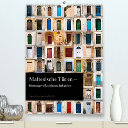 Maltesische Türen – Stimmungsvoll, schön und farbenfroh (Premium, hochwertiger DIN A2 Wandkalender 2023, Kunstdruck in Hochglanz) von Mitchell,  Frank