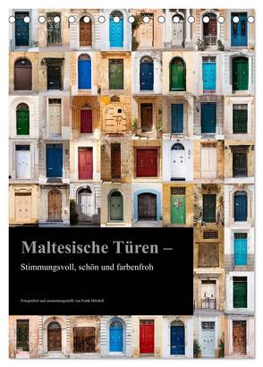 Maltesische Türen – Stimmungsvoll, schön und farbenfroh (Tischkalender 2024 DIN A5 hoch), CALVENDO Monatskalender von Mitchell,  Frank