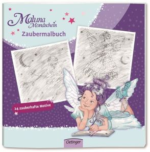 Maluna Mondschein Zaubermalbuch von Kraus,  Tina, Schütze,  Andrea