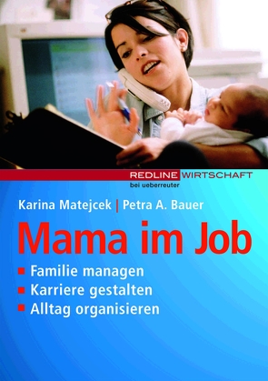 Mama im Job von Matejcek,  Karina