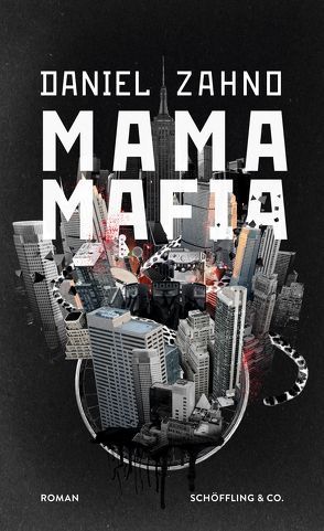 Mama Mafia von Zahno,  Daniel