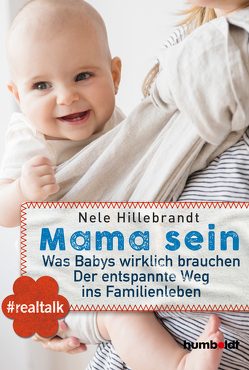 Mama sein von Hillebrandt,  Nele