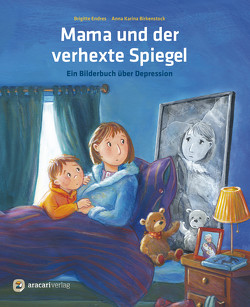 Mama und der verhexte Spiegel von Birkenstock,  Anna Karina, Endres,  Brigitte
