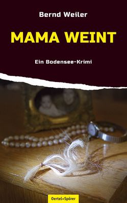 Mama weint von Weiler,  Bernd