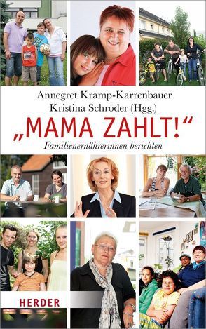 „Mama zahlt!“ von Kramp-Karrenbauer,  Annegret, Schröder,  Kristina