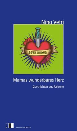 Mamas wunderbares Herz von Rostek,  Andreas, Vetri,  Nino