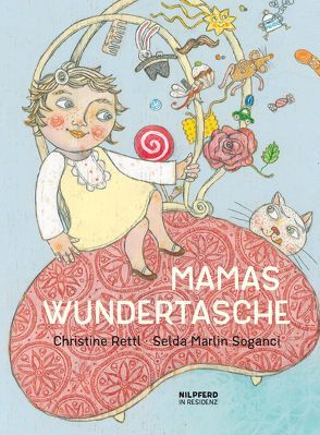 Mamas Wundertasche von Rettl,  Christine, Soganci,  Selda Marlin Agentur Susanne Koppe