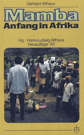 Mamba – Anfang in Afrika von Althaus,  Gerhard, Althaus,  Hans L, Malewo,  Jackson A